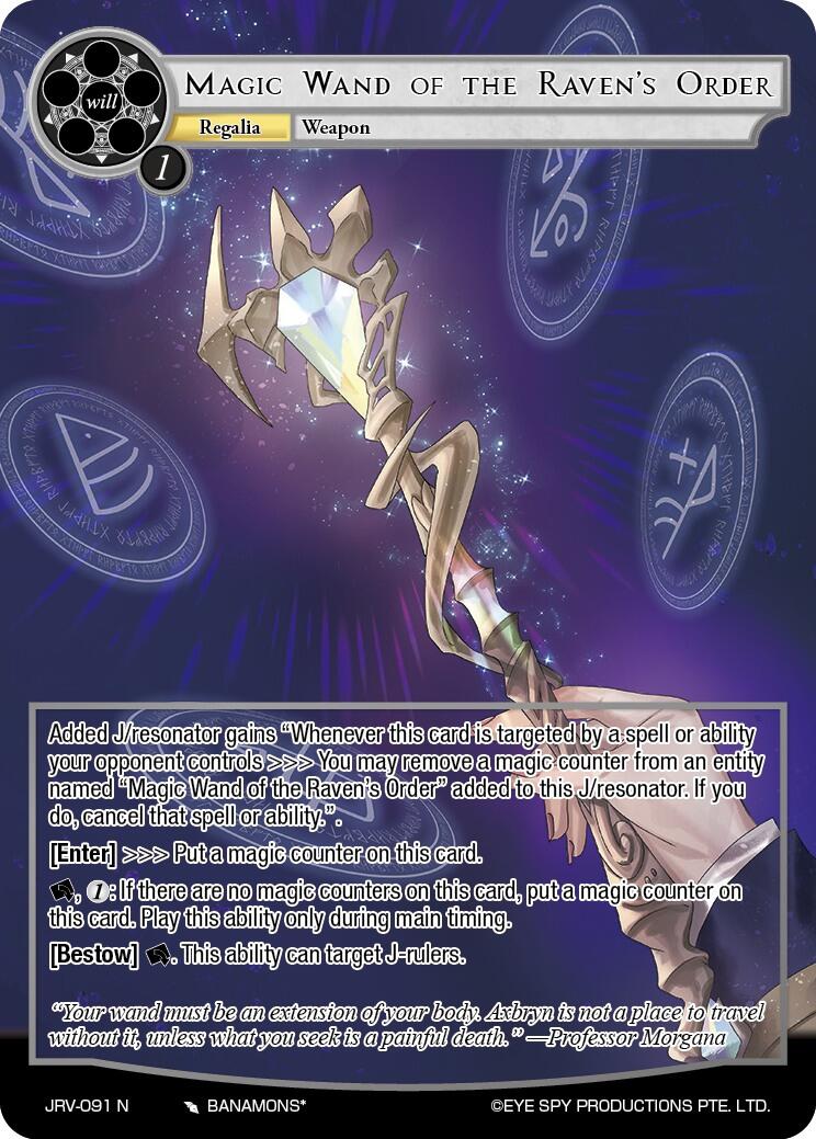 Magic Wand of the Raven's Order (JRV-091 N) [Journey to Ravidra]