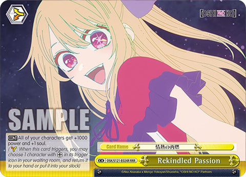 Rekindled Passion (OSK/S121-E024R RRR) [[OSHI NO KO] Vol.2]