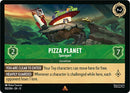 Pizza Planet - Spaceport (102/204) [Wilds Unknown]