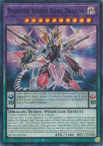 Starving Venom Wing Dragon [BLZD-EN031] Super Rare