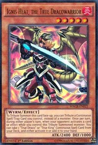 Ignis Heat, the True Dracowarrior [MACR-EN021] Ultra Rare